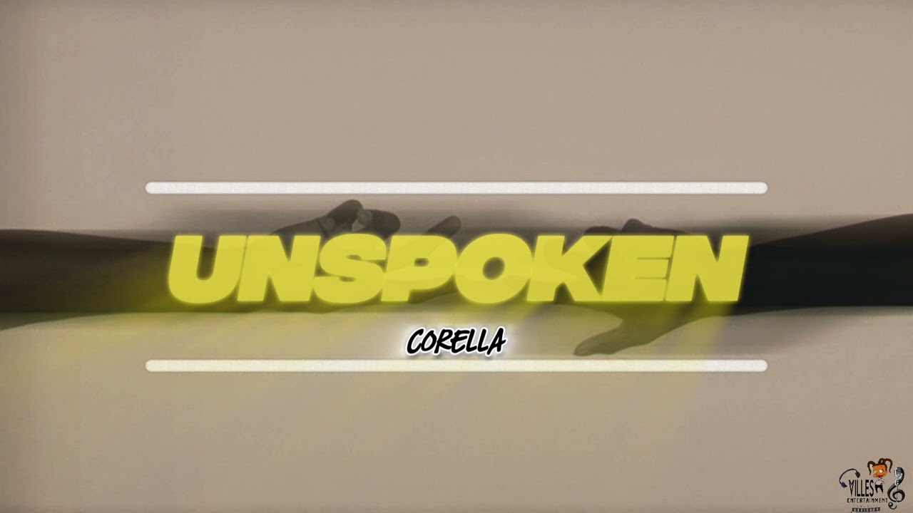 CORELLA - UNSPOKEN (Prod. by @qciqa )