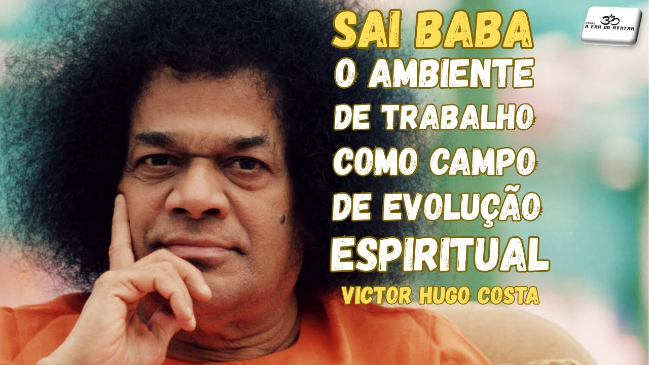 Ambiente de Trabalho como Campo de Evolução Espiritual - Victor Hugo Costa