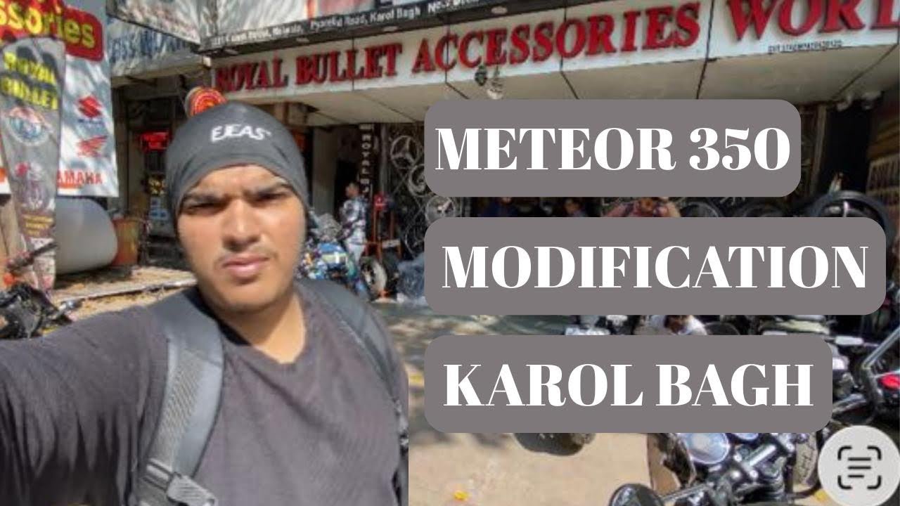 Ultimate Makeover of Royal Enfield Meteor 350 | Karol Bagh Mod Tour 🔥