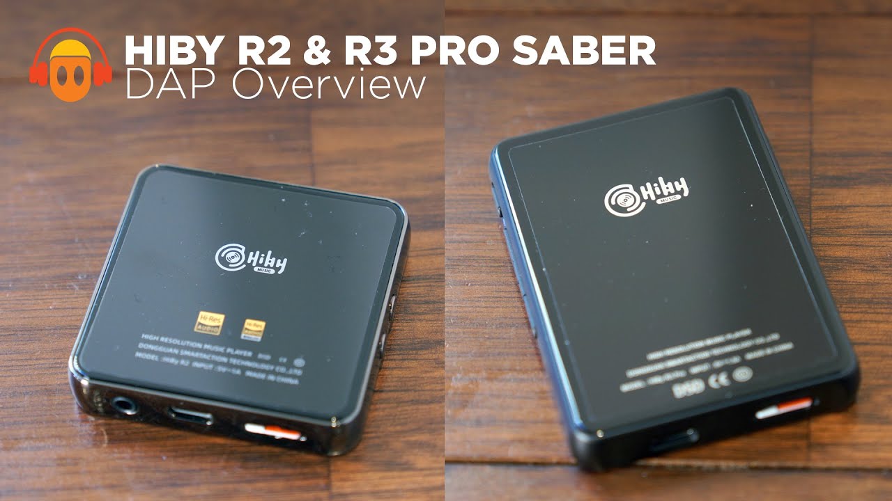 Hiby R2 / R3 Pro Saber Overview: Compact DAPs, Big Featureset