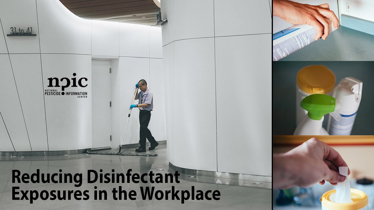 Reducing Disinfectant Exposures in the Workplace