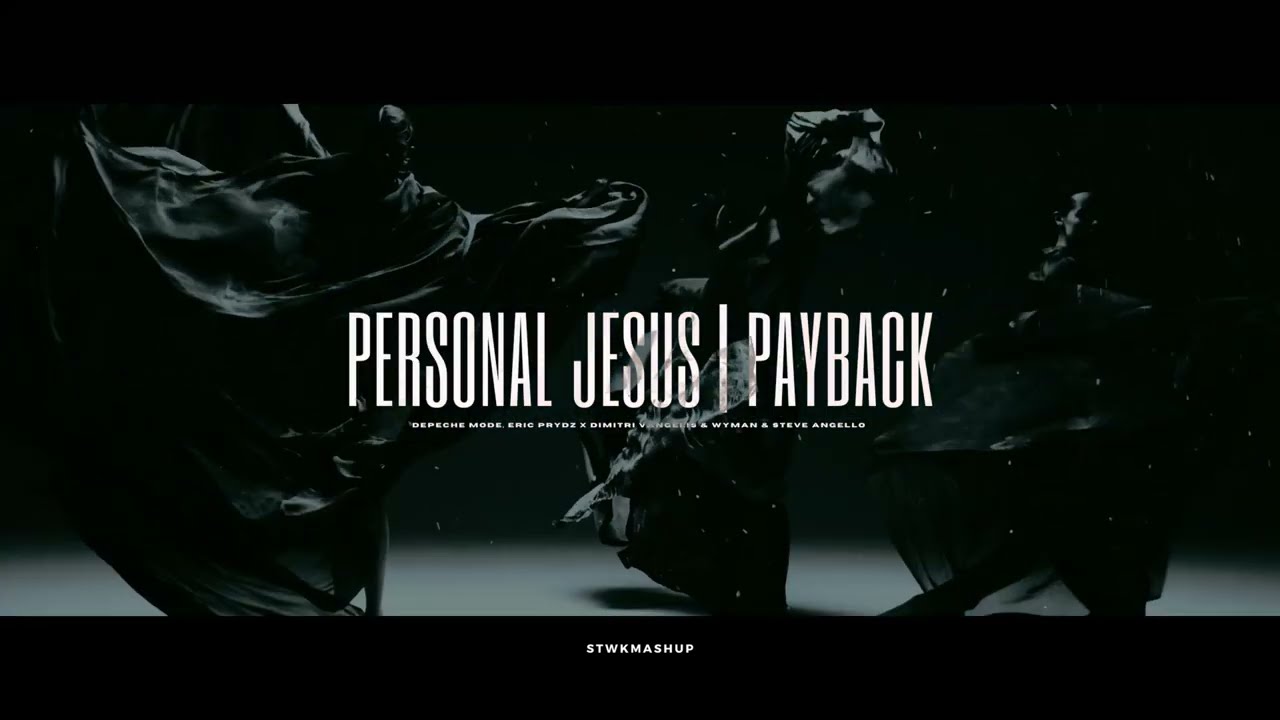 Personal Jesus | Payback (STWK Mashup)