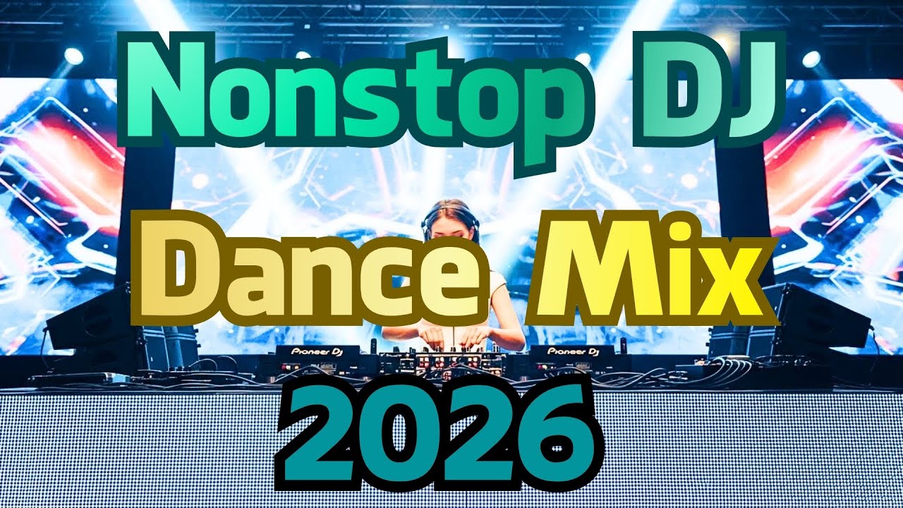 Ultimate DJ Nonstop Party Mix 2026 | Best EDM Dance Hits