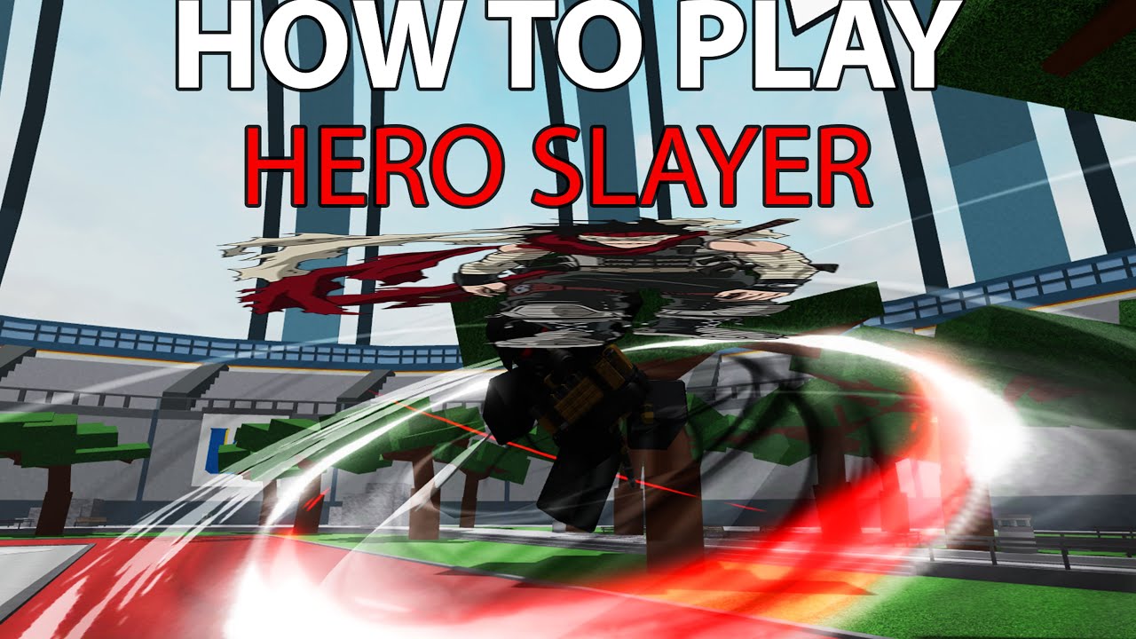 How to Play Hero Slayer In Heroes Battlegrounds
