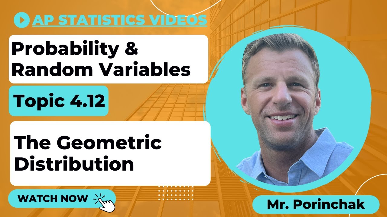 AP Statistics: Topic 4.12 The Geometric Distribution