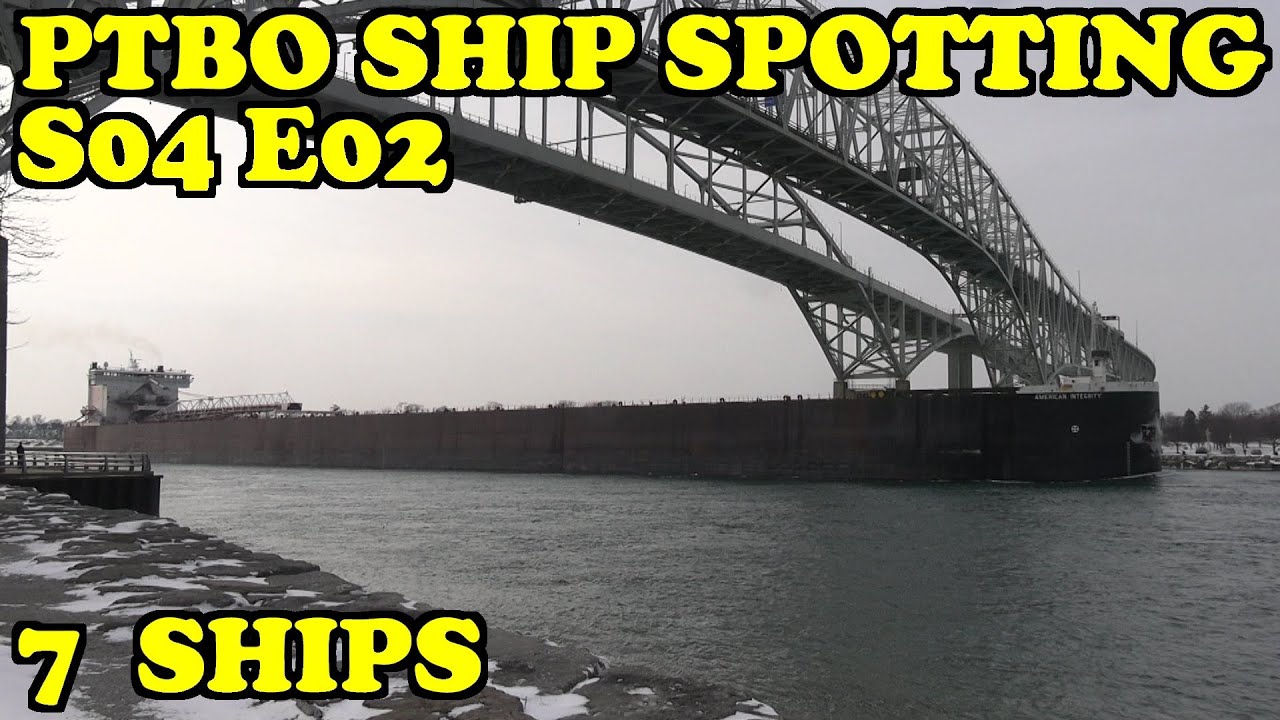 PTBO Ship Spotting S04E02 - 7 Ships & Tugs In The Great Lakes