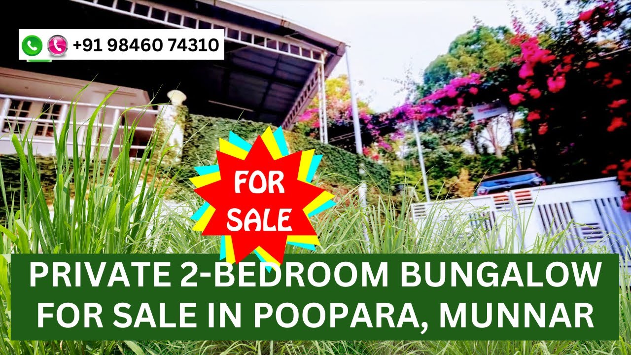 PRIVATE 2-BEDROOM BUNGALOW FOR SALE IN POOPARA, MUNNAR KERALA