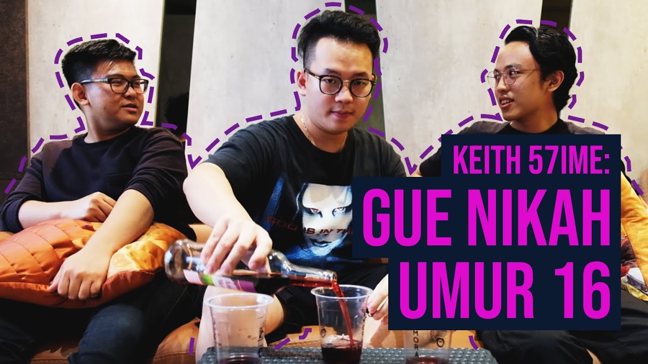 Umur 18 Udah Divorce & Masuk Penjara | #11 Keith 57ime