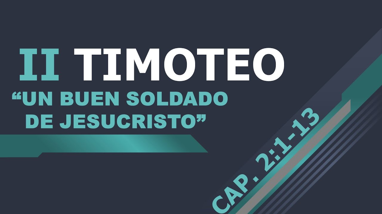 II TIMOTEO 2 1 AL 13