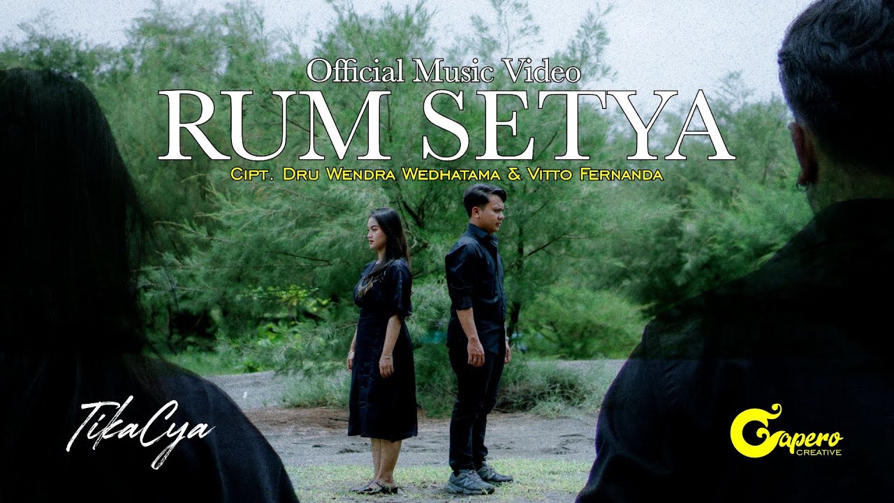 RUM SETYA - TIKACYA (OFFICIAL MUSIC VIDEO)