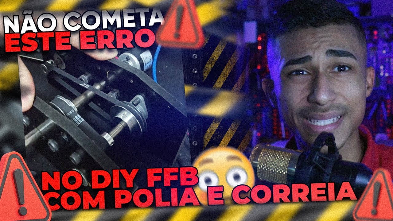 N&Atilde;O COMETA ESSE ERRO NO DIY FFB COM POLIA E CORREIA! - Reagindo aos Projetos dos Inscritos 8