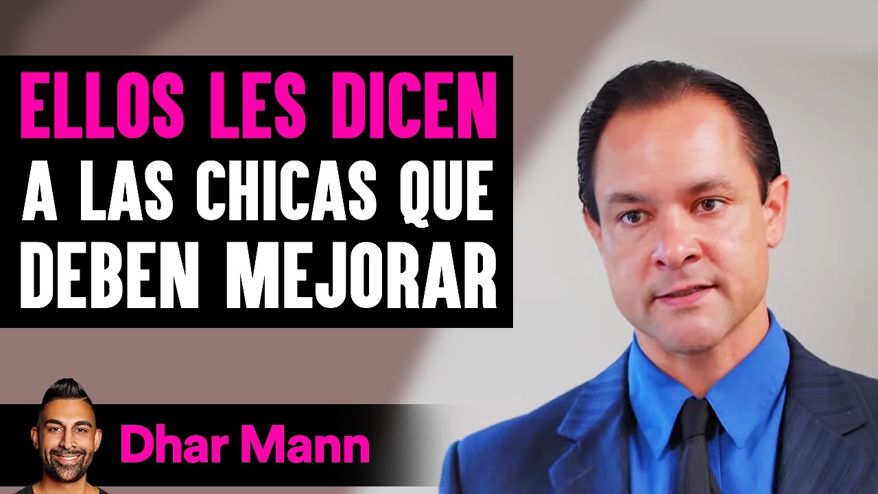 Ellos Les Dicen A Las Chicas Que Deben Mejorar | Dhar Mann Studios