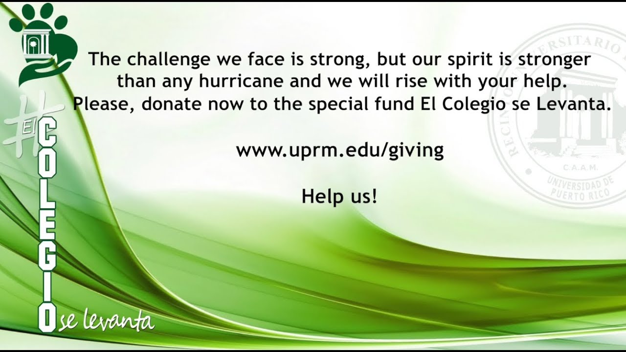 UPRM Special Fund Campaign: El Colegio se Levanta-Spot 1
