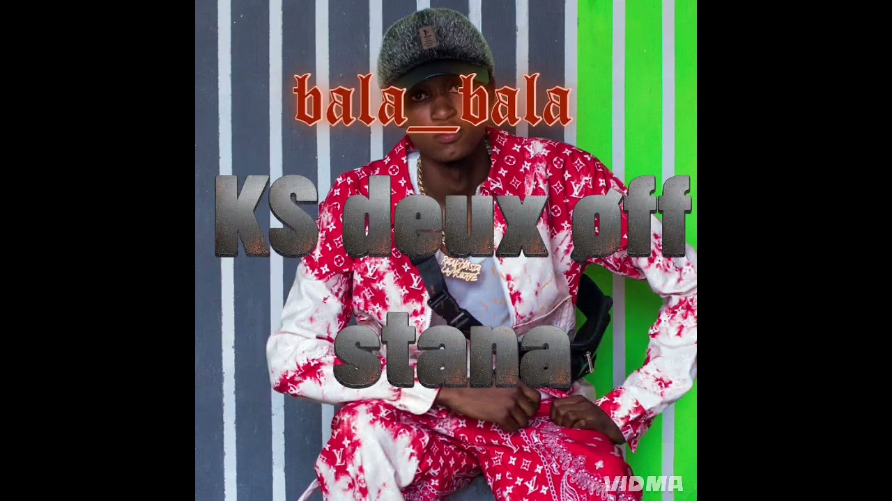 KS DEUX Øff _X_stana__bala_bala