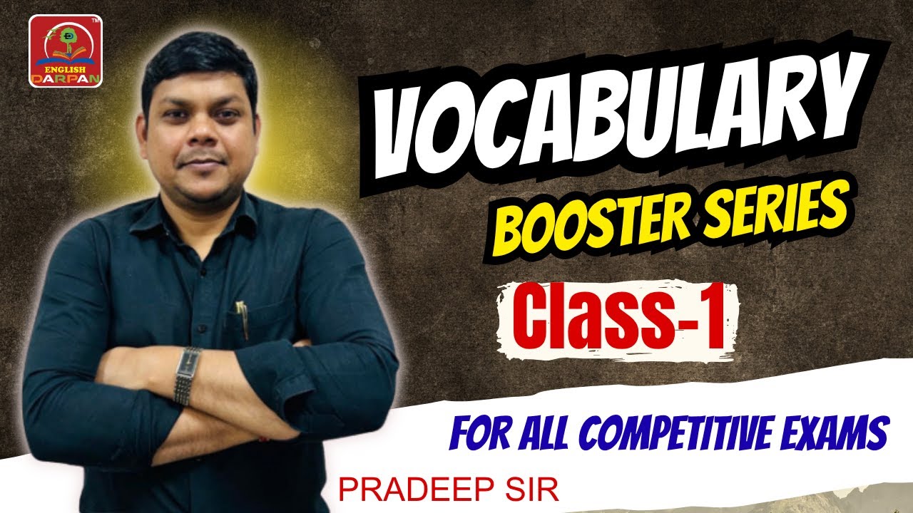 🔥 VOCABULARY BOOSTER SERIES Class-1
