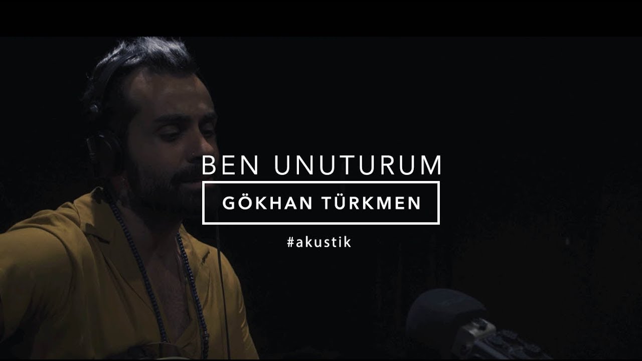 Ben Unuturum [Official Acoustic Video] - Gökhan Türkmen