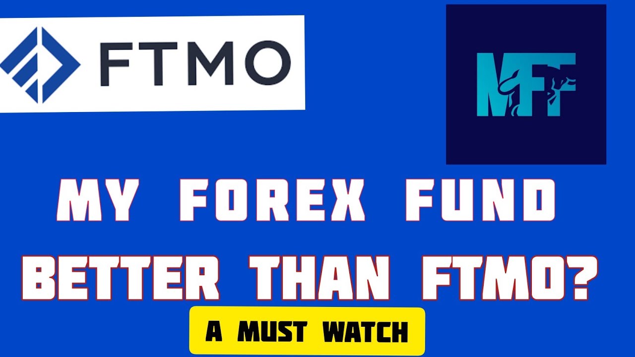 Why MY FOREX FUND is better than FTMO | Indepth review and comparison