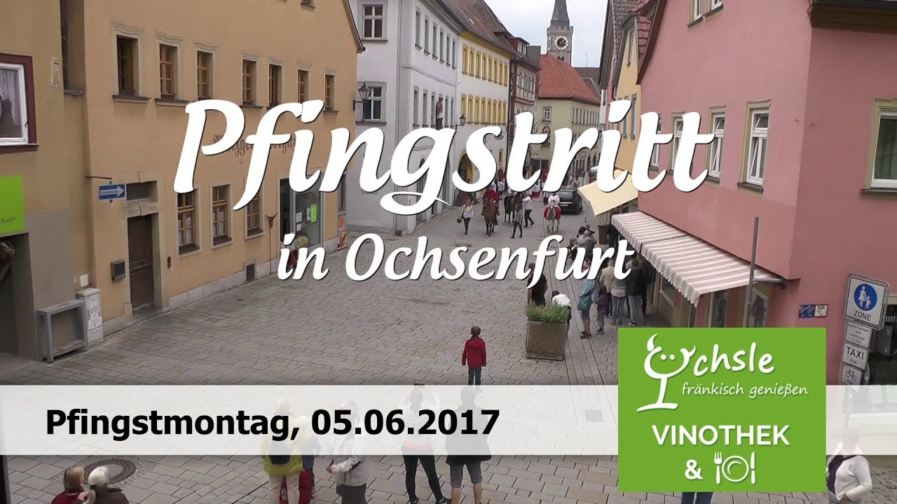 Pfingstritt in Ochsenfurt - 2017