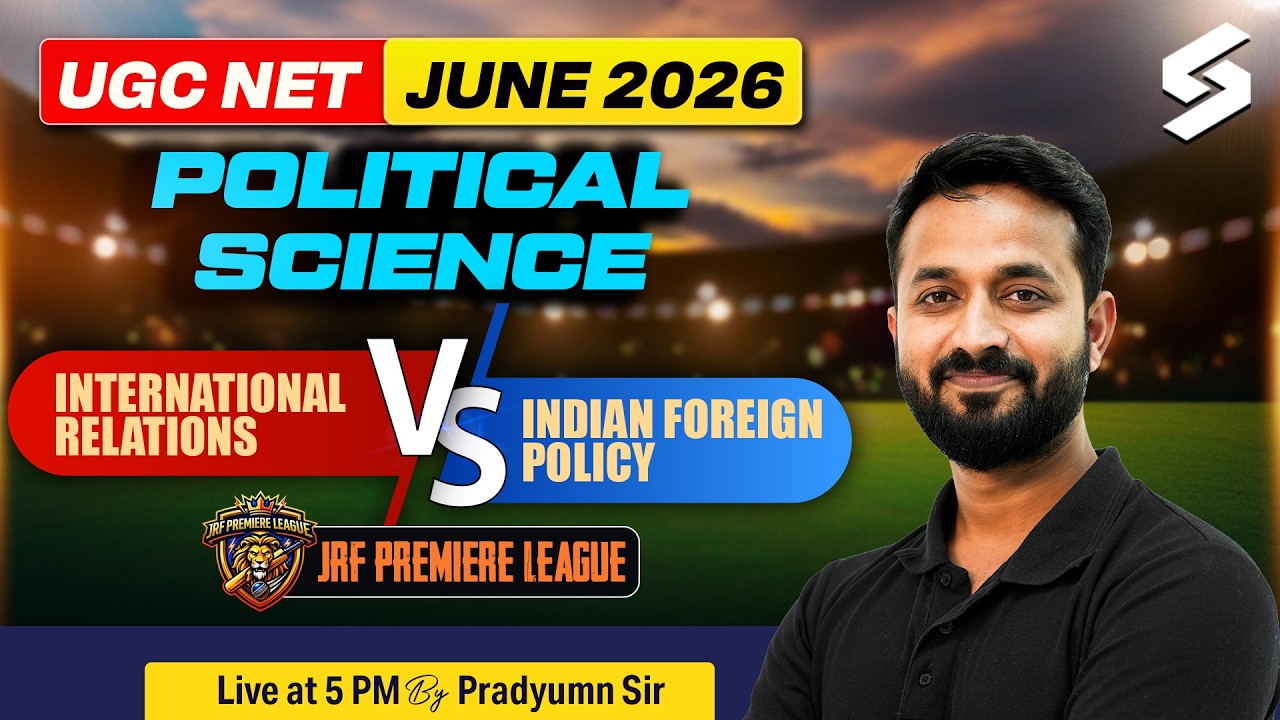 UGC NET Political Science | UGC NET International Relations Vs Indian Foreign Policy | Pradyumn Sir