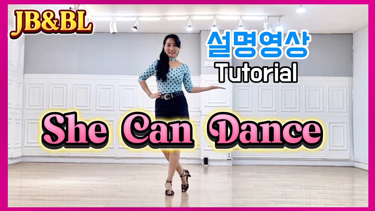 She Can Dance Linedance ㅣ설명영상ㅣ쉬운중급라인댄스ㅣ