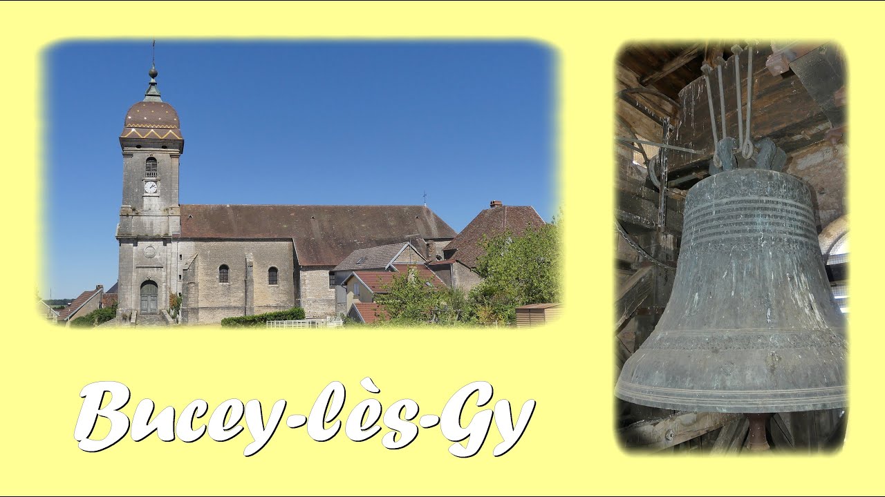 Cloches : Bucey-lès-Gy (70 700) | Église Saint-Martin