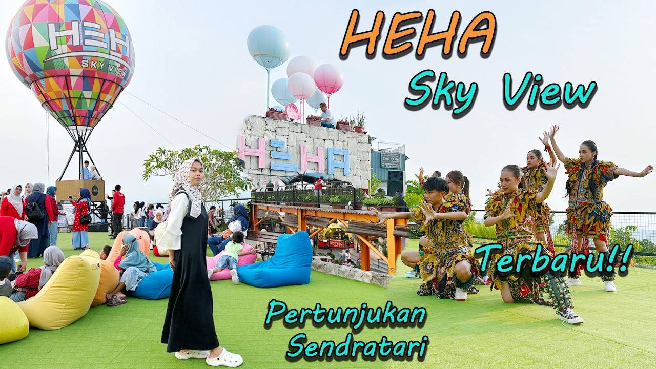 HeHa Sky View Jogja Terbaru Ada Pertunjukan Sendratari Wisata Gunungkidul Yogyakarta