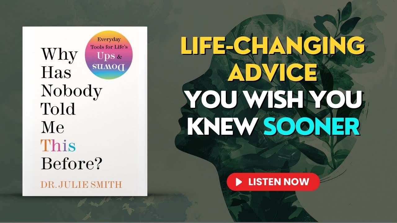 Why Has Nobody Told Me This Before? by Julie Smith | Audiobook Book Summary | in English