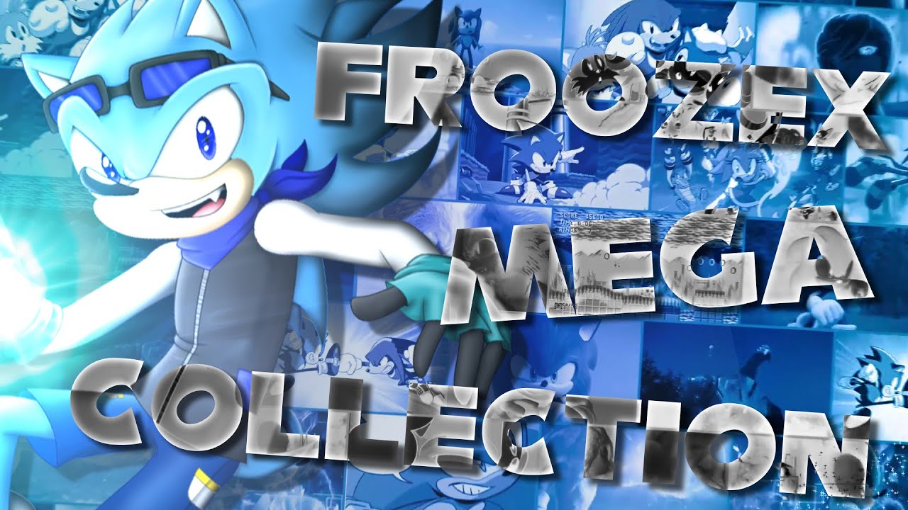 Froozex's MEGA Editing Collection (+ ENG CC)