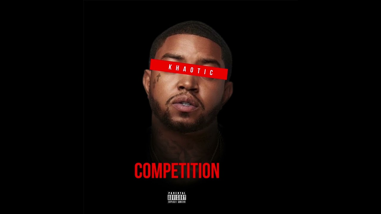 Khaotic- Competition