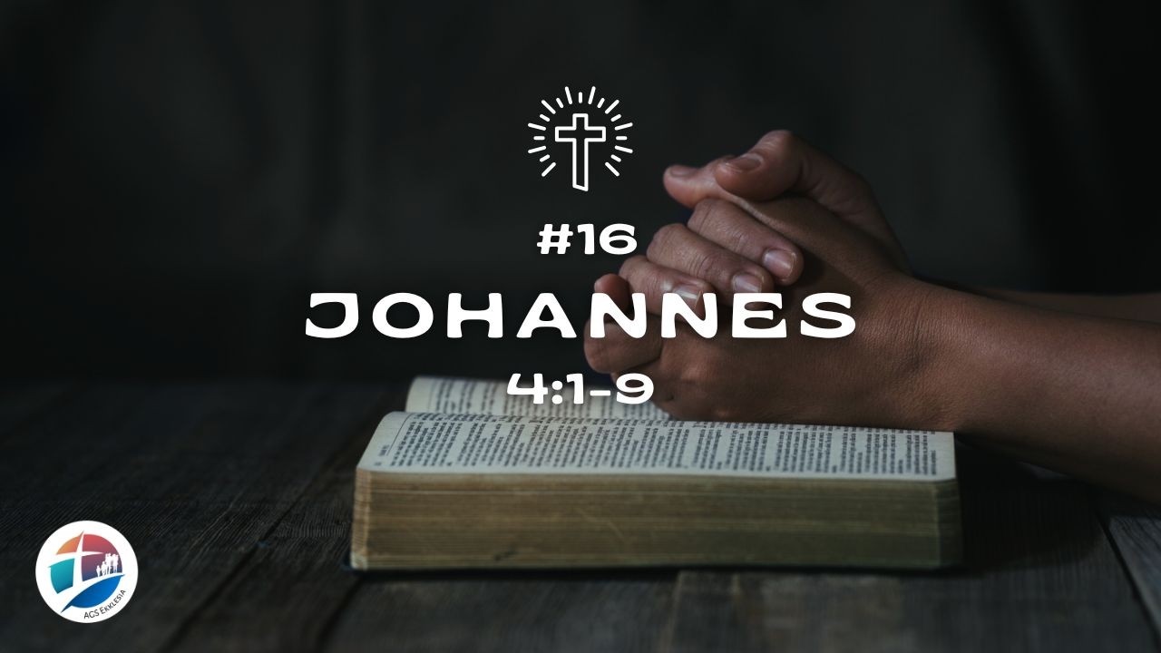 #16 Johannes 4:1- 9 - Ps Jacques Roos