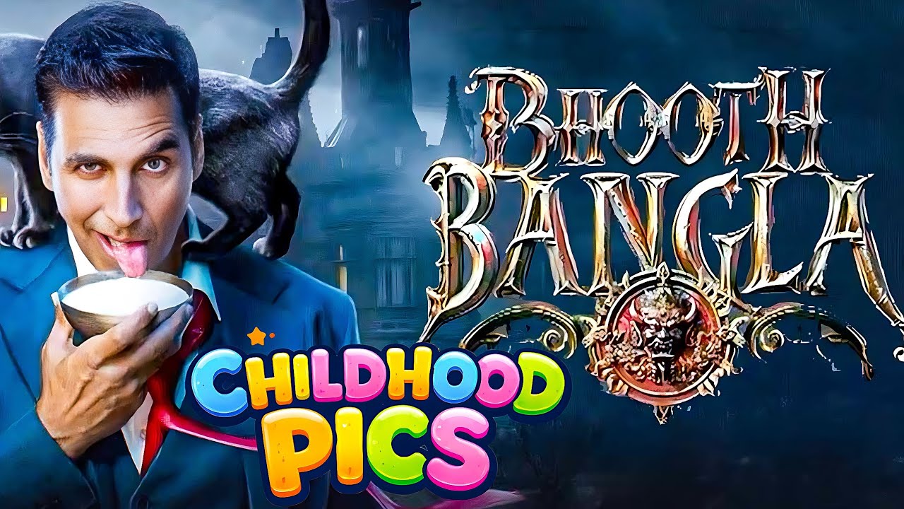 BHOOTH BANGLA Movie Cast CHILDHOOD PICTURES | Akshay Kumar, Wamiqa Gabbi, Tabu, Mithila Palkar 