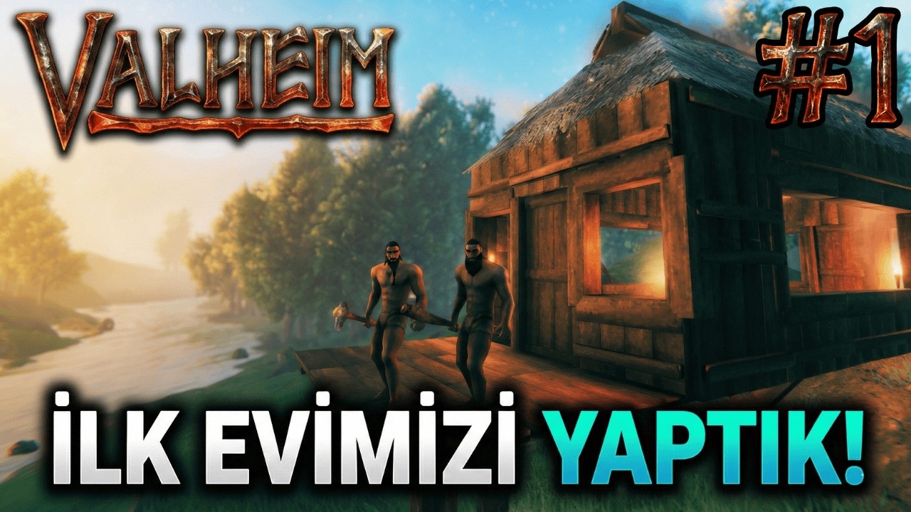 Valheim'e Başlıyoruz.. Keşfe Çıktık ve İlk Evimizi Yaptık | Valheim Bölüm 1