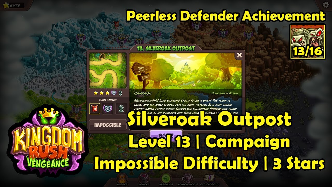 Kingdom Rush Vengeance - Silveroak Outpost (Level 13 | Campaign) | Impossible (3 Stars)