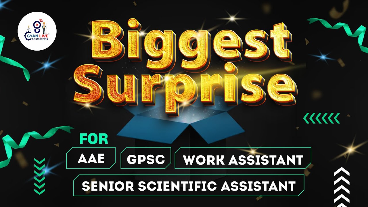 Special Gift For GPSC , Work Assistant , AAE , Senior Scintific Assistant | GSSSB New Bharti |8:30PM