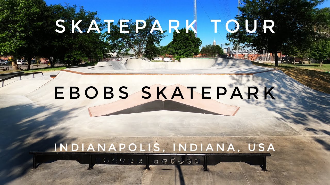 Ebobs Skatepark at Willard Park - Indianapolis, Indiana | Skatepark Tour