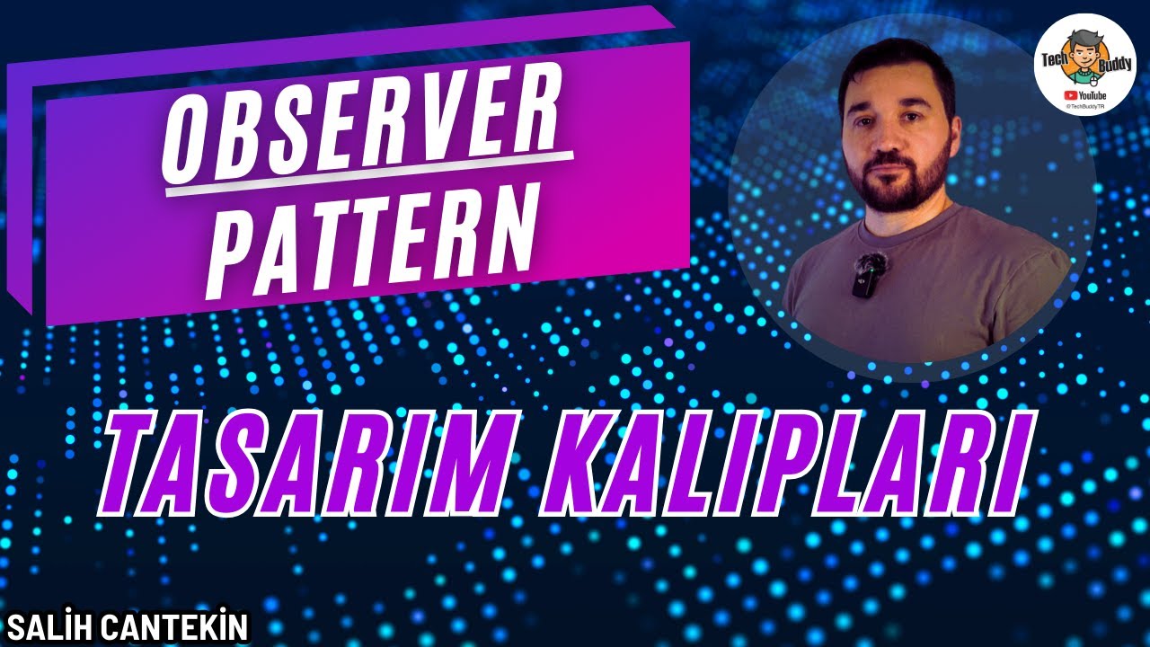 Observer Pattern | Tasarım Kalıpları | Design Patterns