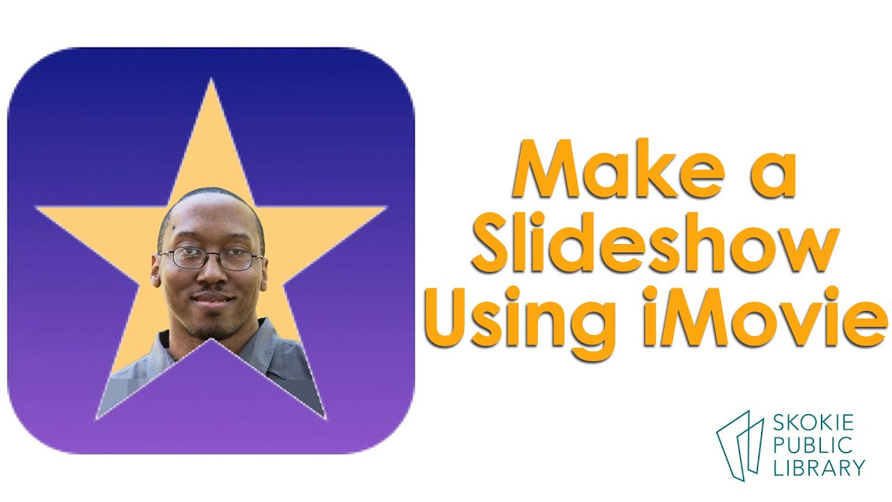 How to Make a Slideshow Using iMovie