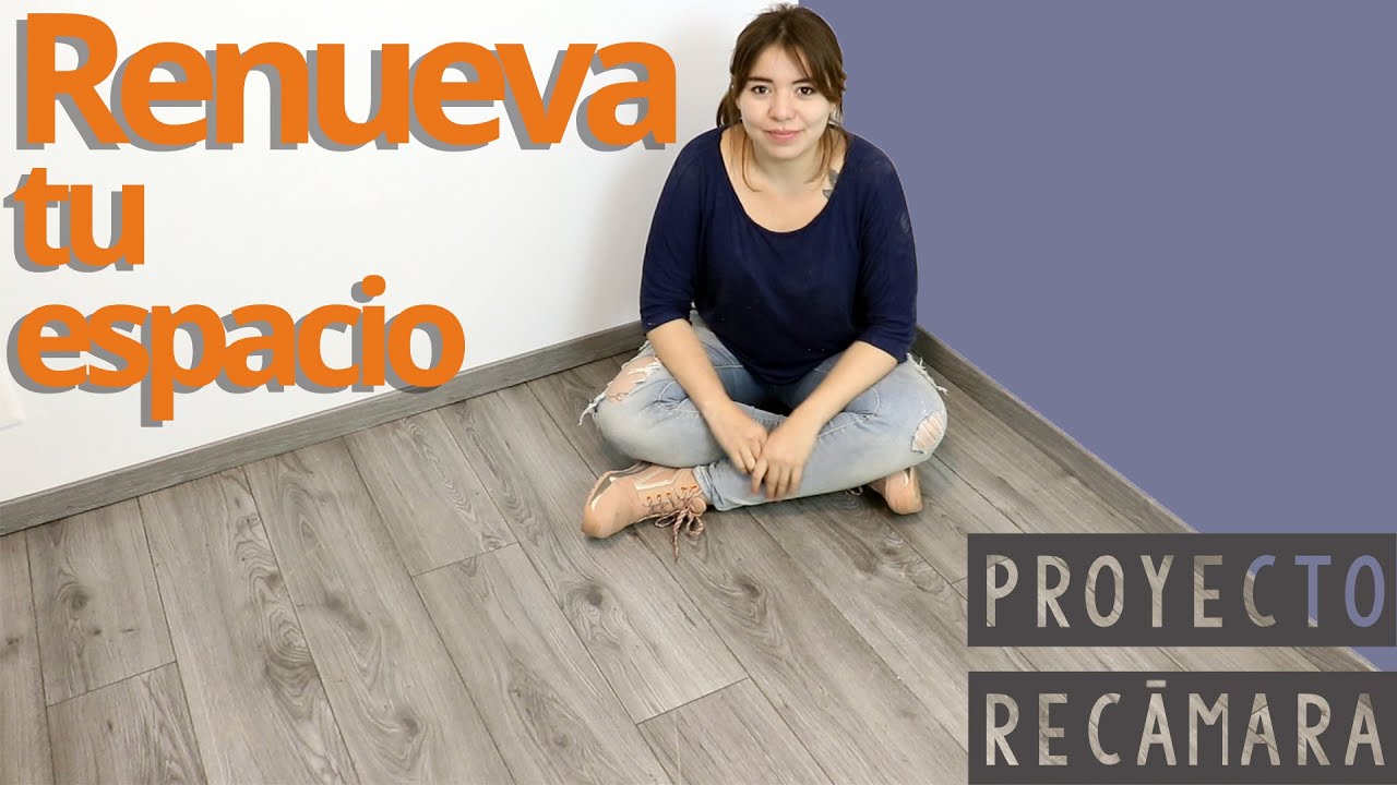🔨 Cómo INSTALAR PISO LAMINADO y su Zoclo Paso A Paso | Remodelación de Recamara [EP 06]