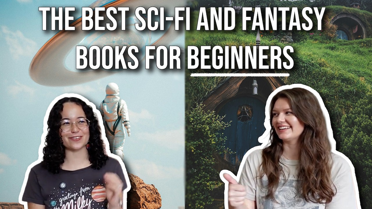 6 Books That Should Be Your First Sci-Fi or Fantasy Read