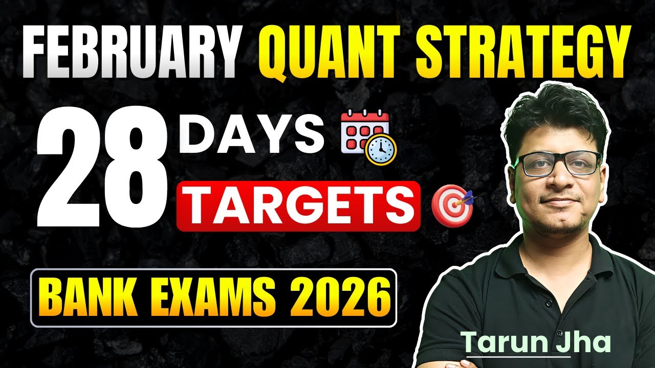 February 2026 Quant Planner | SBI PO & IBPS Prelims Focus | Tarun Jha | Practice, DI & Mock Strategy
