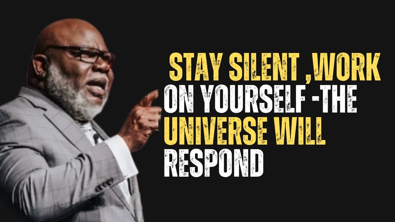 STAY SILENT, WORK ON YOURSELF — THE UNIVERSE WILL RESPOND |