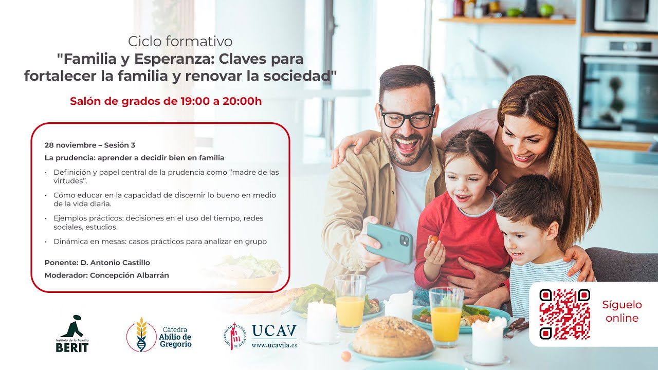 🎥“Familia y Esperanza: Cómo tomar buenas decisiones en casa — Ciclo Formativo UCAV”