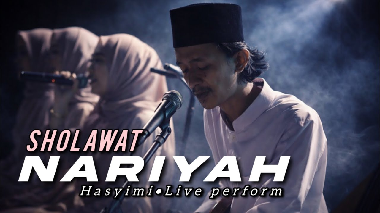 Sholawat Nariyah - Hasyimi (Official Live Video)
