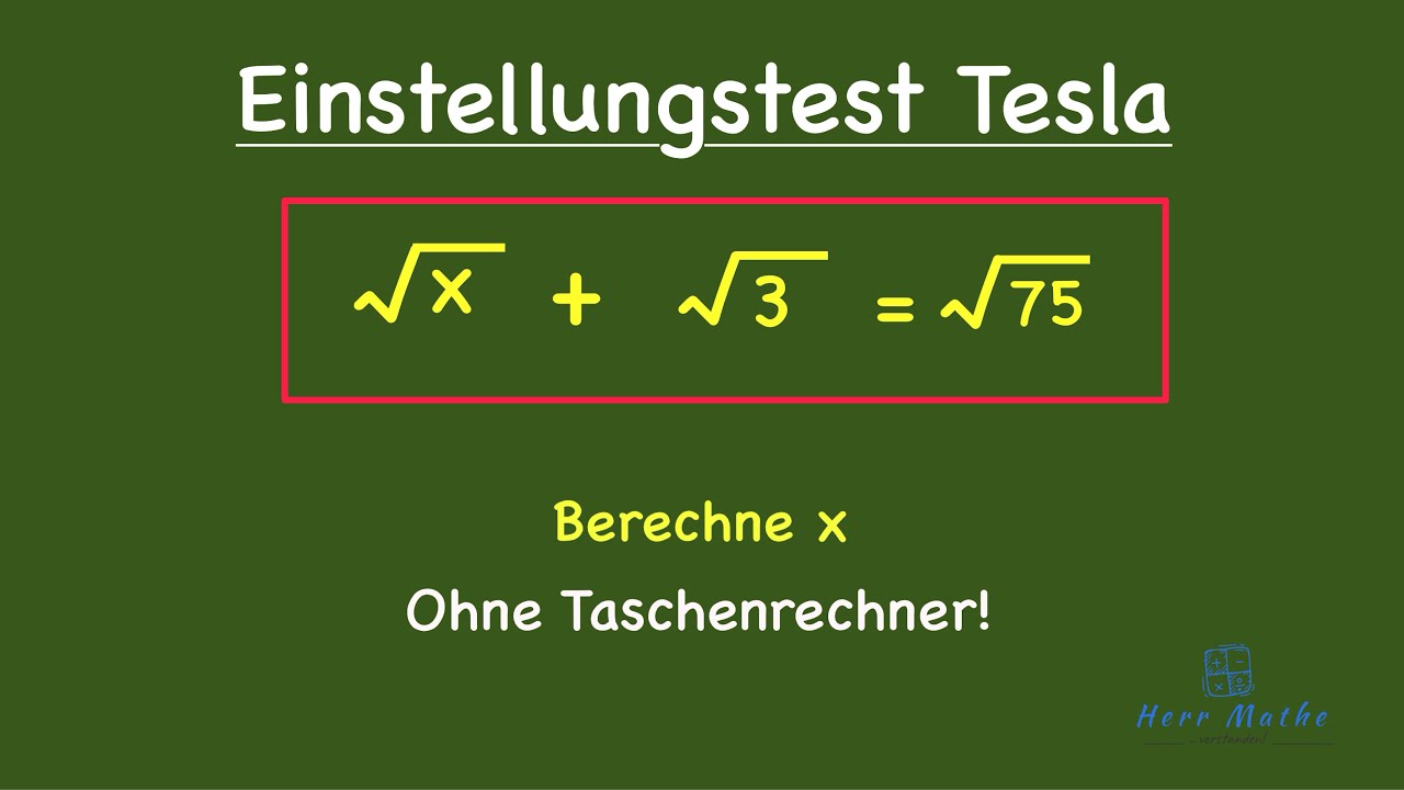 Einstellungstest Tesla - Wurzelgleichung