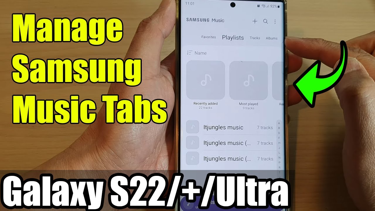 Galaxy S22/S22+/Ultra: How to Manage Samsung Music Tabs