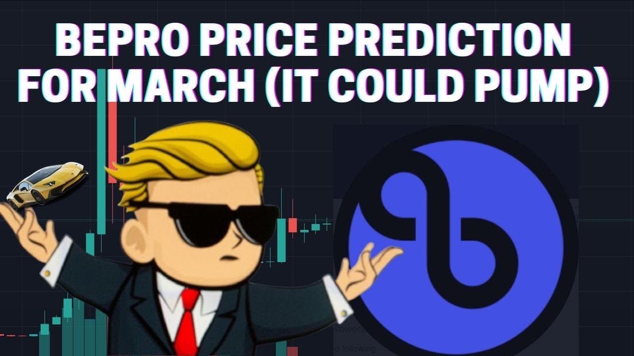 BEPRO NETWORK PRICE PREDICTION FOR MARCH