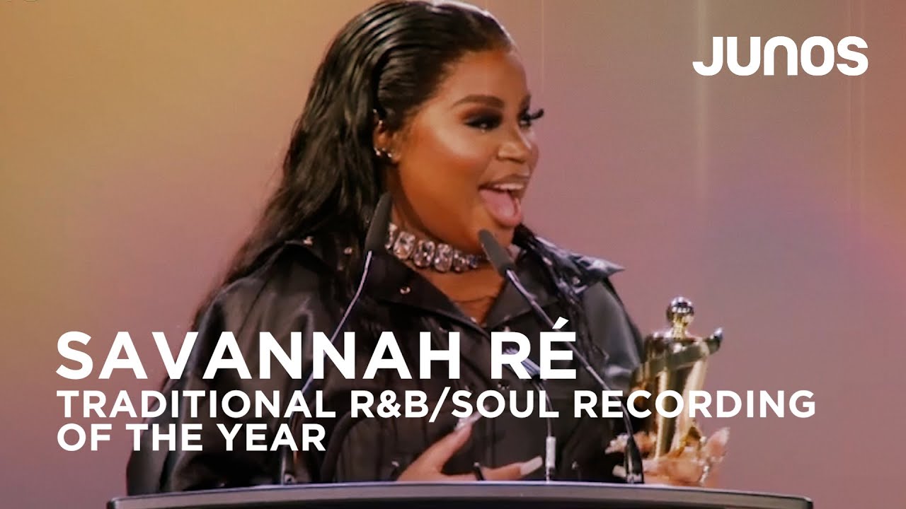 Savannah Ré wins Traditional R&B/soul recording of the year | Juno Awards 2022