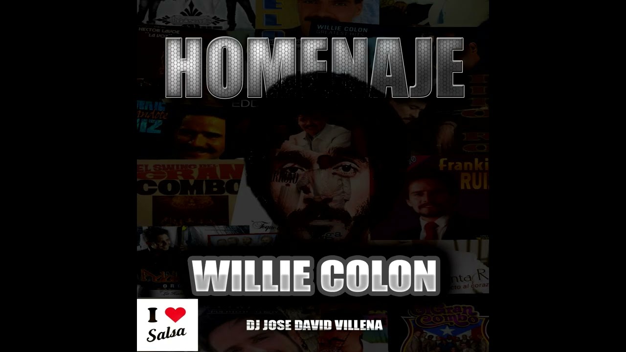 HOMENAJE AH WILLIE COLON EXITOS