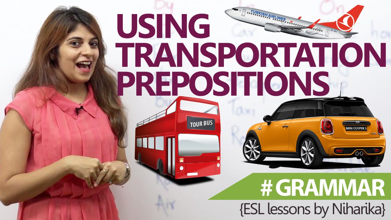 English Grammar lesson - Transportation Prepositions