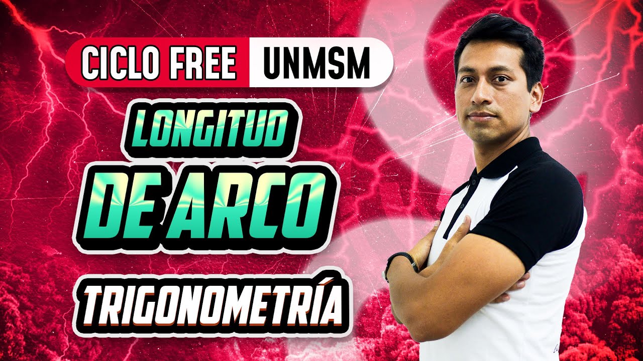 Trigonometría 📐 Longitud de Arco 📌  [CICLO FREE]